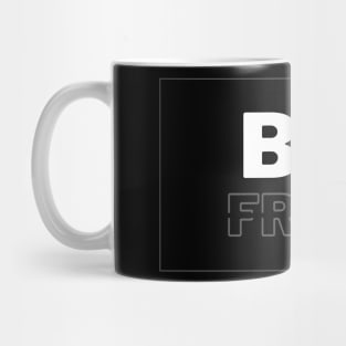 Be Free Mug